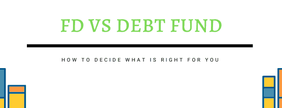 FD vs Debt Fund